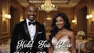 MC4Real - Hold You Close ( Official Music Audio)