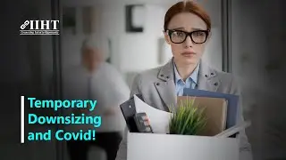 Temporary Downsizing and COVID