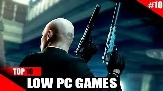 TOP 10 Low Spec Games 2017 (PC)