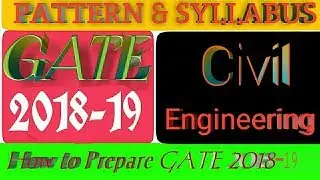 GATE 2019 Syllabus for Civil Engineering || How to Prepare for GATE 2019 || How to crack GATE