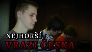 NEJHOR&Scaron;&Iacute; VRAZI ČESKA &ndash; Př&iacute;běhy, Kter&eacute; St&aacute;t Utajil