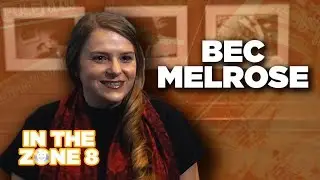 Meet Bec Melrose (In The Zone 2019)