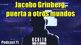 Jacobo Grinberg, abriendo las puertas del más allá.