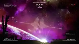 Arch FX - Relax [HQ Free]