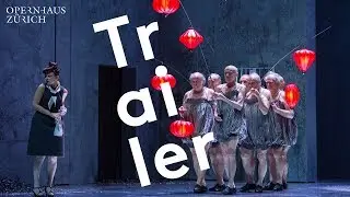 Rote Laterne - Trailer - Opernhaus Z&uuml;rich