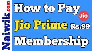 How to pay Rs.99 for Jio Prime membership Plan on Myjio app