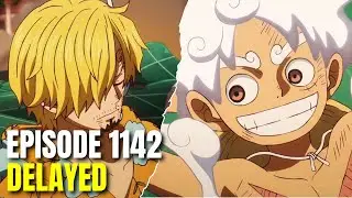 One Piece Episode 1142 Delayed!