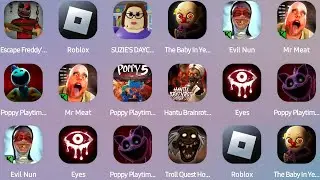 Escape Freddy's Mansion,Roblox,Suzie's Daycare Escape,The Baby In Yellow,Poppy Playtime Chapter 4...
