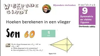 Klas 1 H9 V1 som 60 Hoeken uitrekenen in een vlieger op meerdere manieren uitgelegd