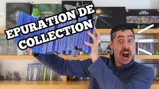 EPURATION de COLLECTION !
