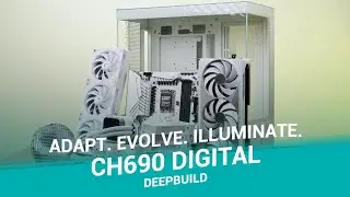 [DeepBuild] ADAPT. EVOLVE. ILLUMINATE. DeepCool CH690 DIGITAL ATX Full View Case