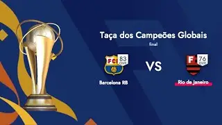Barcelona RB x Rio de janeiro ta&ccedil;a dos campe&otilde;es Globais 2025 FINAL 