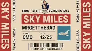 MRGETTHEBAG - SKY MILES (MIXTAPE) [PART 3]