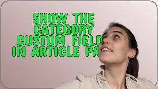 Joomla: Show the category custom fields in article page