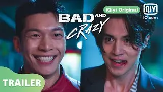 Lee Dong Wook & Wi Ha Jun | Bad And Crazy Trailer | iQiyi Original