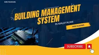 Building Management System in Malayalam Part-7. An introduction to Field Devices..