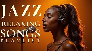 Chill Jazz Music | Uplifting Female Vocal Jazz to Inspire Your Tomorrow