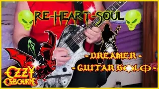 🎸 Ozzy Osbourne⚡️Dreamer (Guitar Solo) 🎧