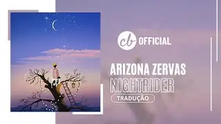 Arizona Zervas - NIGHTRIDER [Tradu&ccedil;&atilde;o]