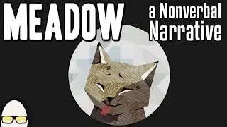 Meadow Gameplay - a NonVerbal Narrative - PC