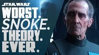 We Talkin' About Tarkin | Worst. Snoke. Theory. Ever.
