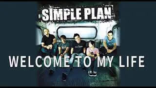 SIMPLE PLAN - Welcome to my life /심플 플랜 [가사해석]