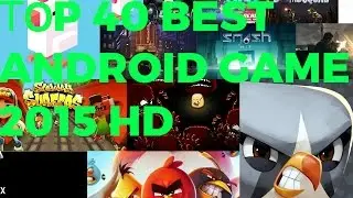 TOP 40 BEST Android Games 2015 HD