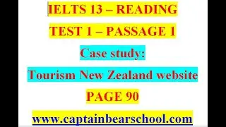 READING - IELTS 13 - CASE STUDY - TOURISM NEW ZEALAND WEBSITE