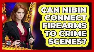 Can NIBIN Connect Firearms To Crime Scenes?