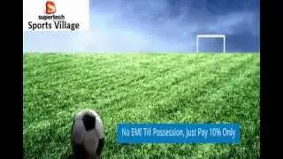 Supertech Sports Village, Greater Noida @0120-3803029