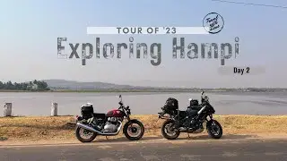 Tour of '23: Exploring Hampi - Day 2 | Interceptor 650 | Versys 650