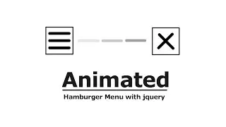 how to make  Animated Hamburger Menu with jquery