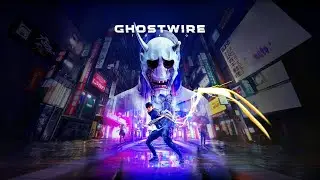 Ghostwire Tokyo (2022) - Part 6 (Full Gameplay Walkthrough /  No Commentary)