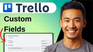 How to Use Custom Fields in Trello | Trello Administration