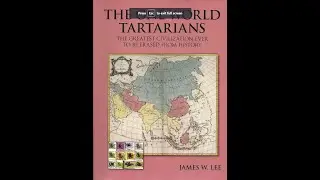 The One World Tartarians by James W. Lee Part 4