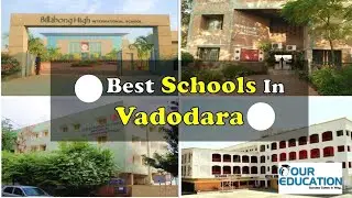 Best School in Vadodara | Top Schools in Vadodara