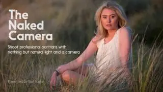 #TheNakedCamera - Natural Light Portraiture