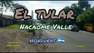 El Tular,Nacaome Valle Honduras 🇭🇳. bello lugar.😍😍