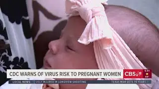 CDC warns of virus risk to pregnant women