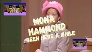 Mona Hammond - Been Here A While