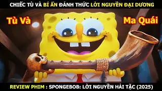 Review Phim: Bọt Biển Vui Vẻ Lạc V&agrave;o Thế Giới Đại Dương Ma Qu&aacute;i | SpongeBob: Lời Nguyền Hải Tặc 2025