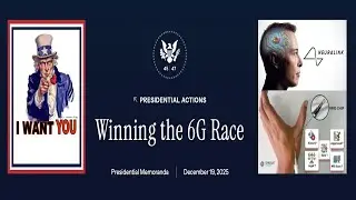 White House Memorandum For The Race To 6G, And Implantable Technologies
