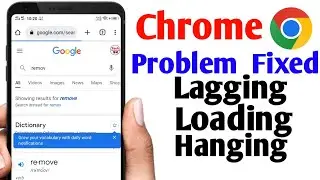 How To Fix Chrome Browser Lagging Hanging Loading Problem | Chrome Browser Me Loading Problem fix