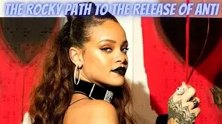 Was Rihanna's ANTI Worth the Wait? A Deep Dive into the Rocky Release