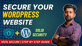 Secure Your WordPress Website | Solid Security Plugin Setup (Step-by-Step Guide 2025)