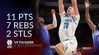 Райан Калкбреннер 11 очков 7 подборов 2 stls против Thunder 2025 Предсезонка