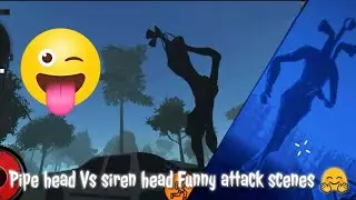 Pipe Head Vs Siren head funny // moments // New attack Scenes