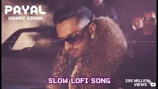 Payal - Yo Yo Honey Singh ft. Binny Toor | Glory Album | Official Lyrics & Song Details