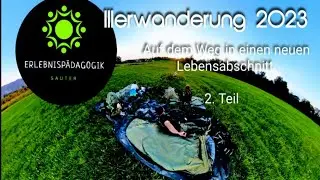 Illerwanderung 2023 150km zu Fuß auf dem Weg... #erlebnispädagogik #adventure #outdoor #jugendarbeit