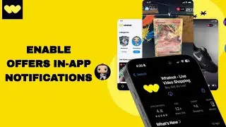 How To Enable Offers In-App Notifications On Whatnot App | Step By Step